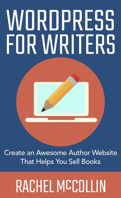 WordPress For Writers, Rachel McCollin