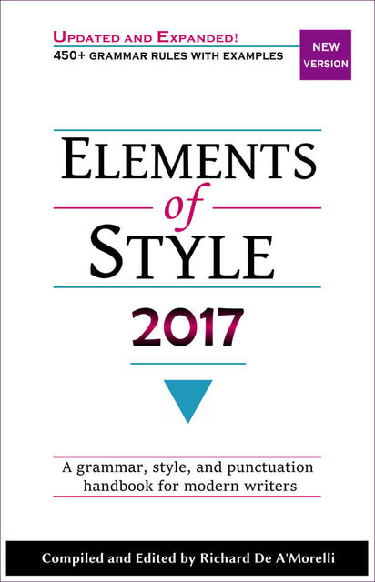 Elements of Style 2017, Richard De A'Morelli