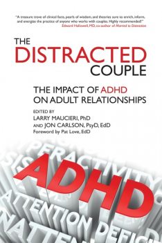 The Distracted Couple, Jon Carlson, Larry Maucieri