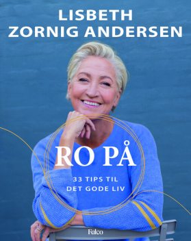 Ro på, Lisbeth Zornig Andersen