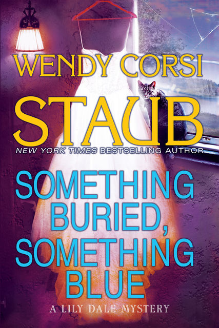 Something Buried, Something Blue, Wendy Corsi Staub