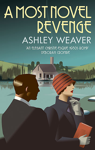A Most Novel Revenge, Ashley Weaver