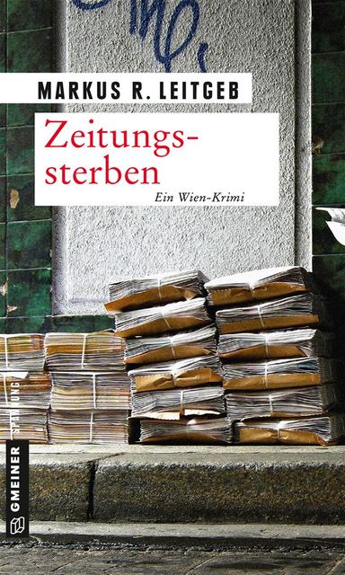 Zeitungssterben, Markus R. Leitgeb