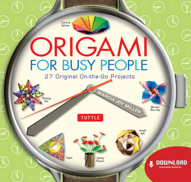 Origami for Busy People, Marcia Joy Miller