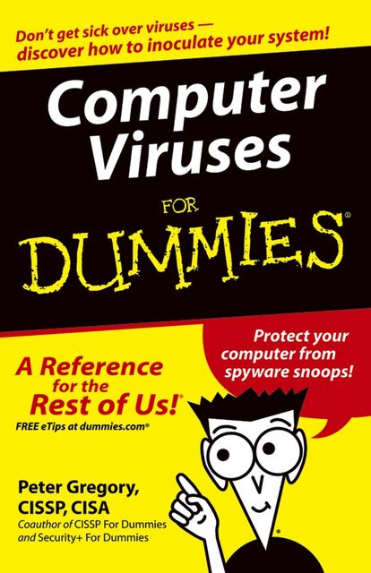 Computer Viruses For Dummies, Gregory Peter
