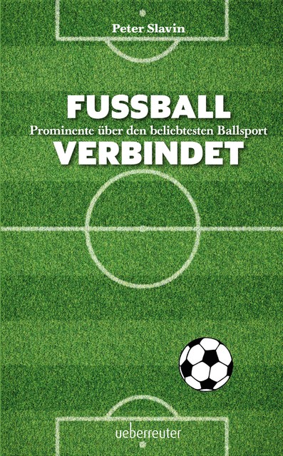 Fussball verbindet, Peter Slavin