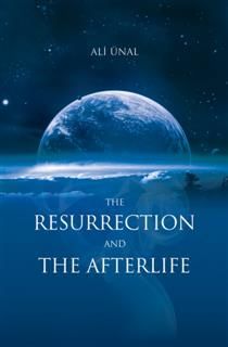 Resurrection And The Afterlife, Ali Ünal