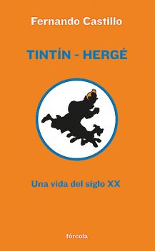 Tintín – Hergé, Fernando Castillo
