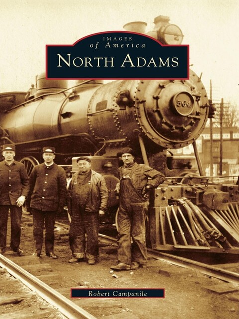 North Adams, Robert Campanile