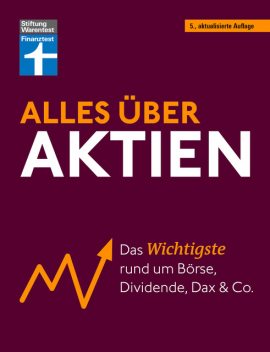 Alles über Aktien, Markus Kühn, Stefanie Kühn