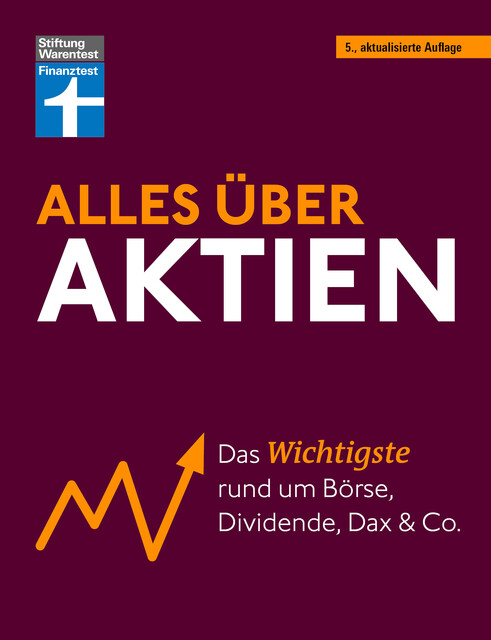 Alles über Aktien, Markus Kühn, Stefanie Kühn