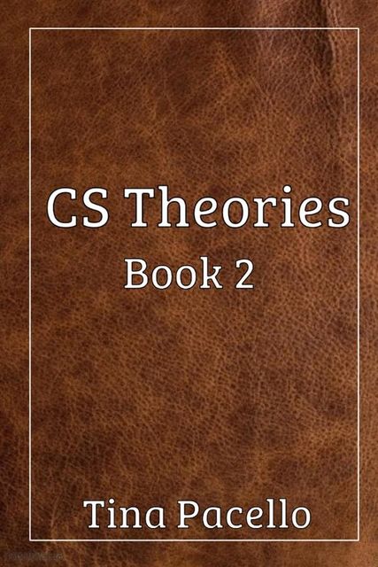 CS Theories, Tina Pacello