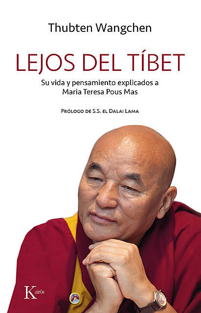 Lejos del Tíbet, Maria Teresa Pous Mas, Thubten Wangchen
