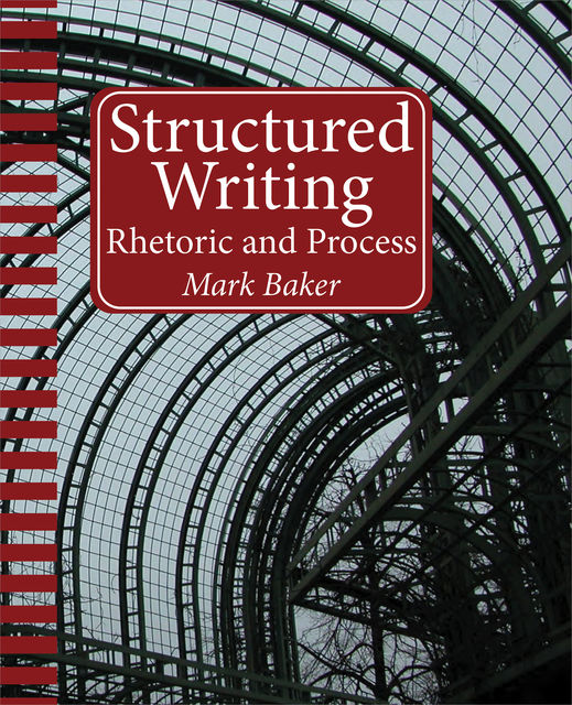Structured Writing, Mark Baker