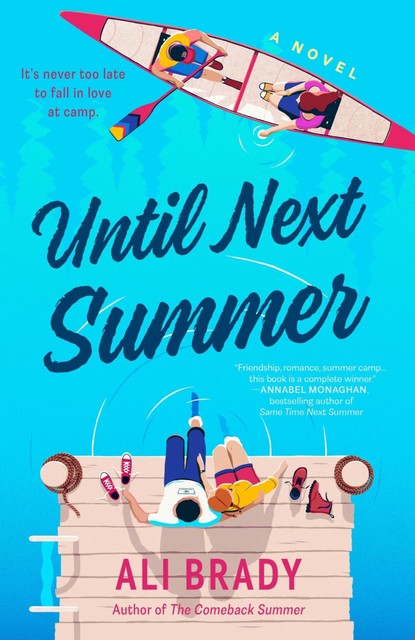 Until Next Summer, Ali Brady