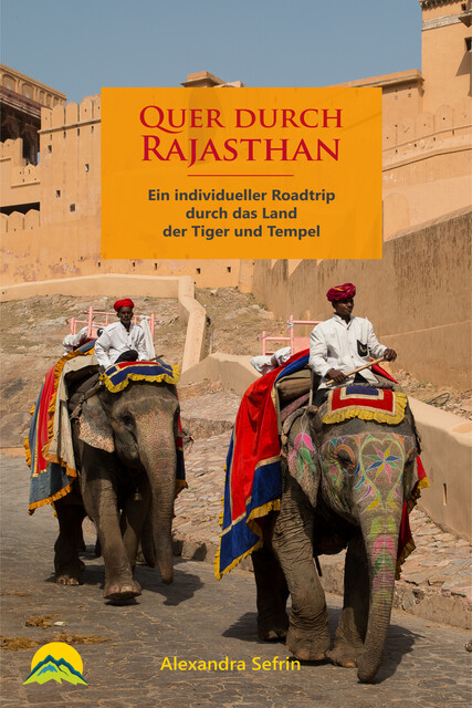 Quer durch Rajasthan, Alexandra Sefrin