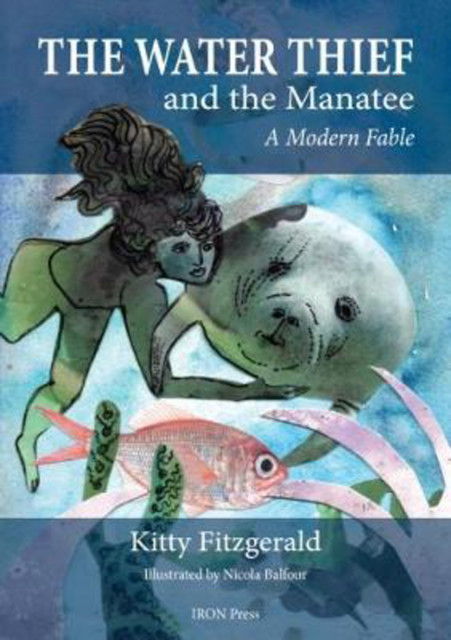 The Water Thief and The Manatee, Kitty Fitzgerald