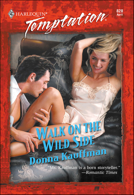 Walk on the Wild Side, Donna Kauffman