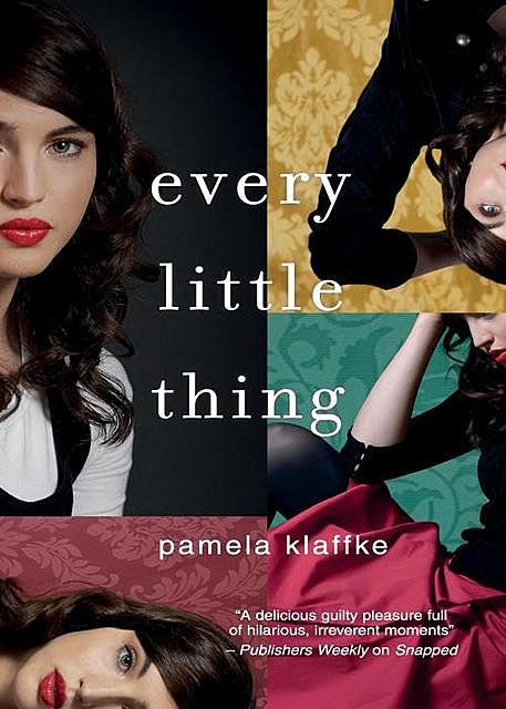 Every Little Thing, Pamela Klaffke