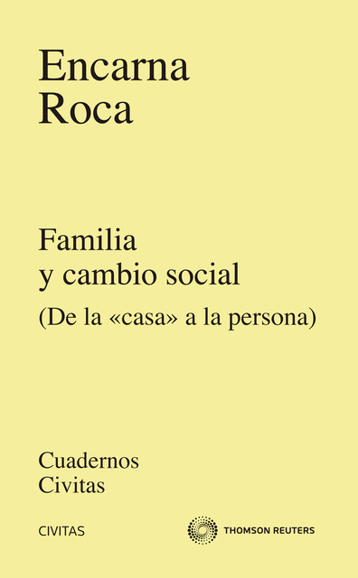 Familia y cambio social, Encarna Roca
