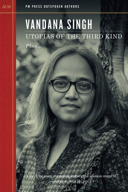 Utopias of the Third Kind, Vandana Singh