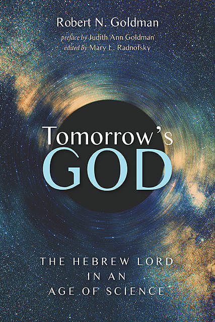 Tomorrow’s God, Robert Goldman
