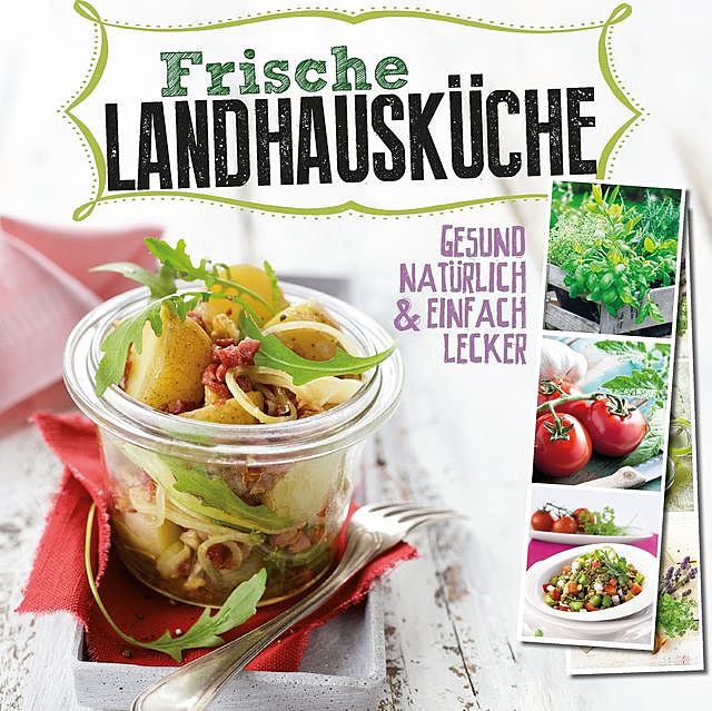 Frische Landhausküche, Göbel Verlag, Naumann, amp