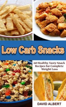 Low Carb Snacks, David Albert