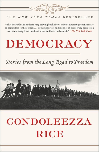 Democracy, Condoleezza Rice