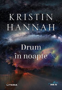 Drum în noapte, Kristin Hannah