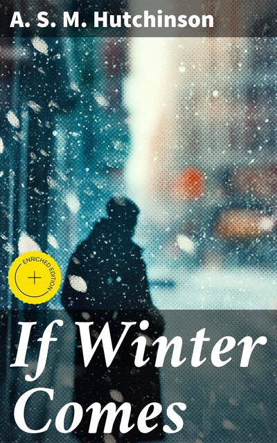 If Winter Comes, A.S.M.Hutchinson