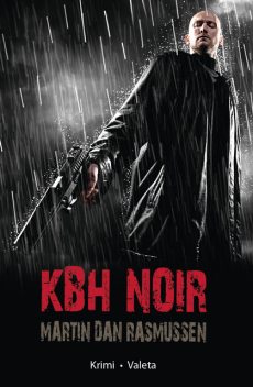 KBH Noir, Martin Dan Rasmussen