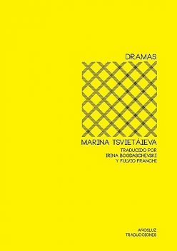 Dramas, Marina Tsvietáieva