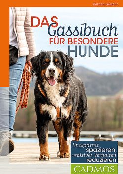 Das Gassi-Buch für besondere Hunde, Katrien Lismont