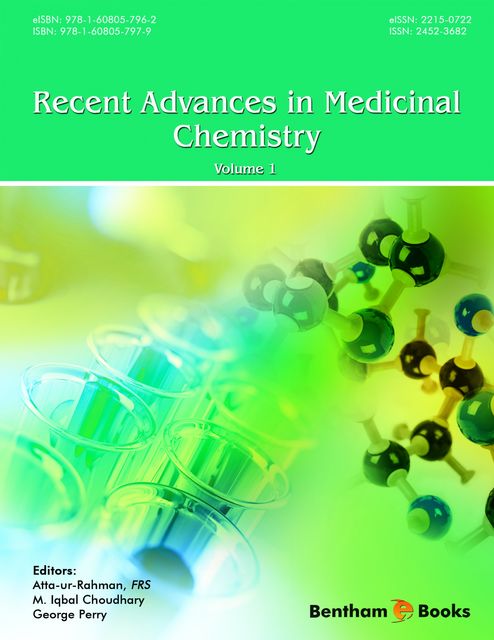 Recent Advances in Medicinal Chemistry: Volume 1, Atta-ur-Rahman, George Perry, Muhammad Iqbal Choudhary