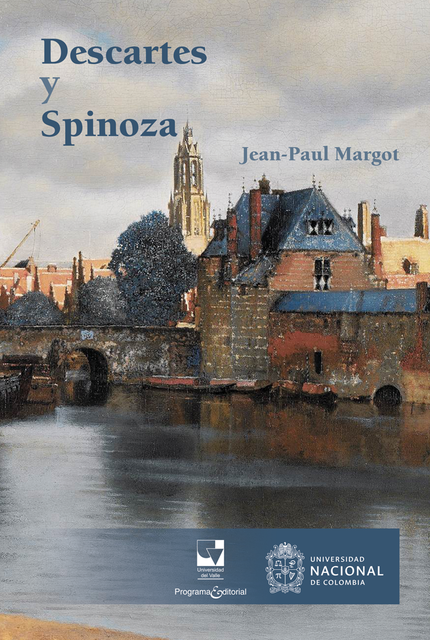 Descartes y Spinoza, Jean-Paul Margot