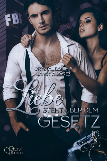 Liebe steht über dem Gesetz, Crystal Daniels, Sandy Alvarez, Paula Baker