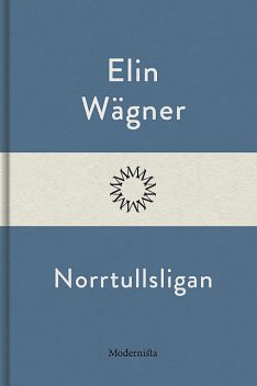 Norrtullsligan, Elin Wägner