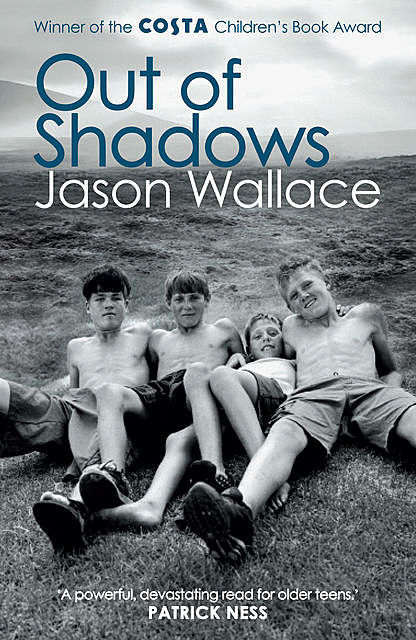 Out of Shadows, Jason Wallace