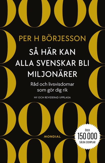 Så här kan alla svenskar bli miljonärer, Per H Börjesson