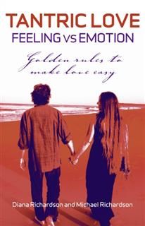 Tantric Love: Feeling Vs Emotion: Golden, Diane Richardson
