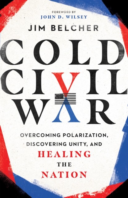Cold Civil War, Jim Belcher