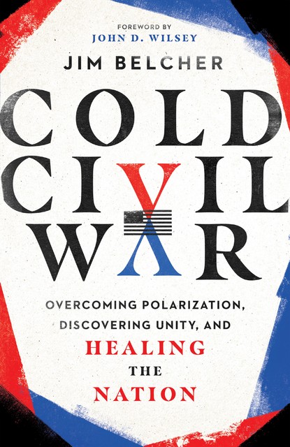 Cold Civil War, Jim Belcher