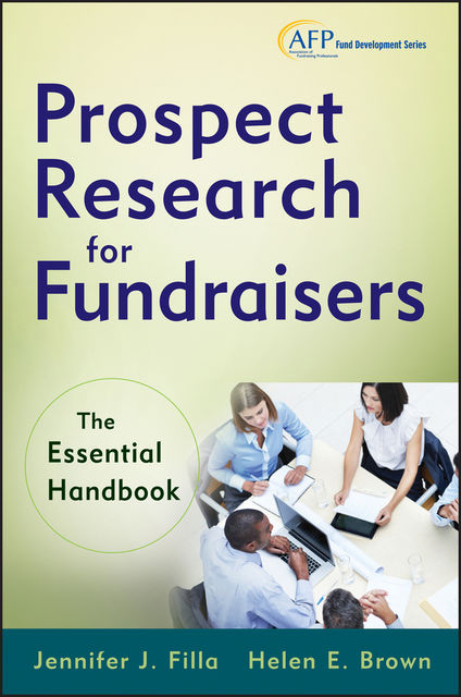 Prospect Research for Fundraisers, Jennifer J.Filla, Helen Brown