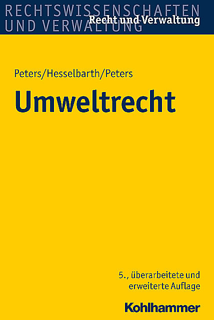 Umweltrecht, Frederike Peters, Heinz-Joachim Peters, Thorsten Hesselbarth