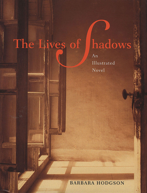 The Lives of Shadows, Barbara Hodgson
