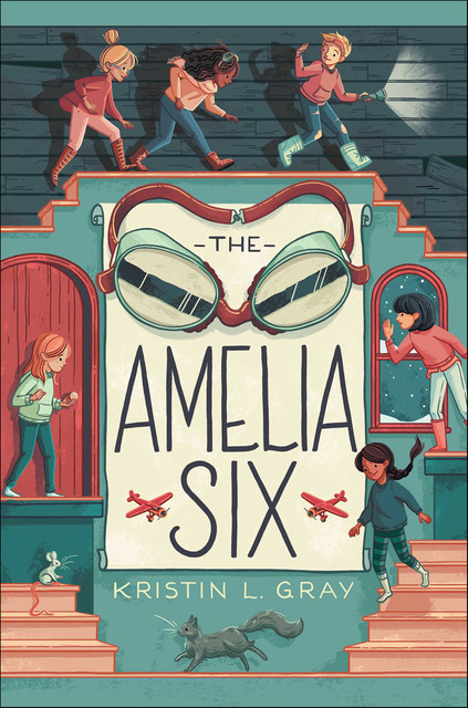 The Amelia Six, Kristin L. Gray