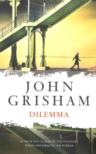Dilemma, John Grisham