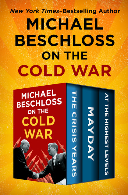 Michael Beschloss on the Cold War, Strobe Talbott, Michael Beschloss