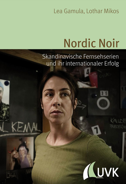 Nordic Noir, Lea Gamula, Lothar Mikos